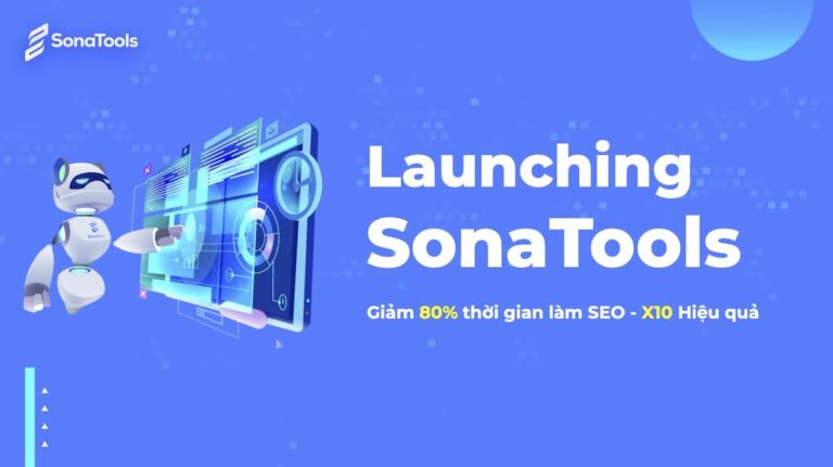 SonaTools - Công cụ gom nhóm từ khóa, lên outline giúp bạn rút ngắn thời gian SEO