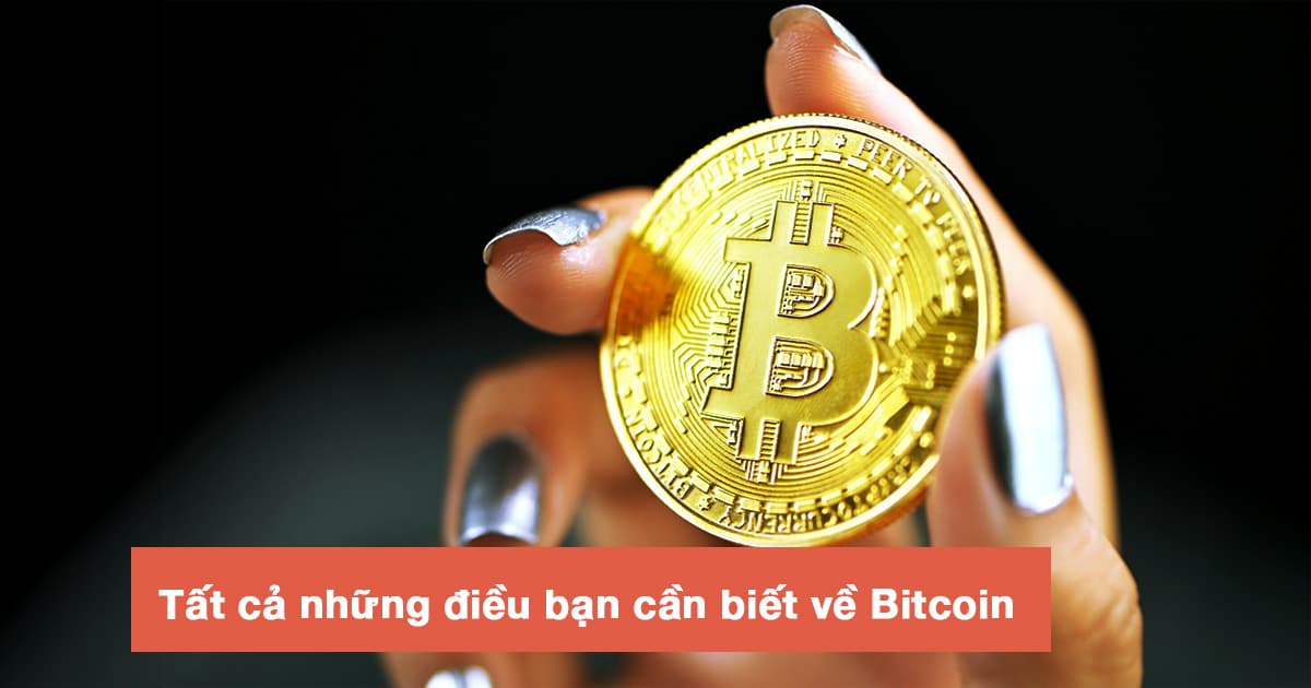Bitcoin: Tất cả những điều bạn cần biết về tiền điện tử đầu tiên trên thế giới.